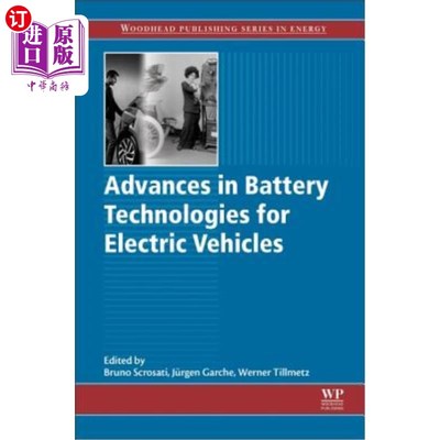 海外直订Advances in Battery Technologies for Electric Vehicles 电动汽车电池技术进展