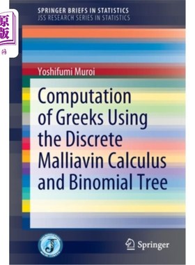 海外直订Computation of Greeks Using the Discrete Malliavin Calculus and Binomial Tree 用离散Malliavin微