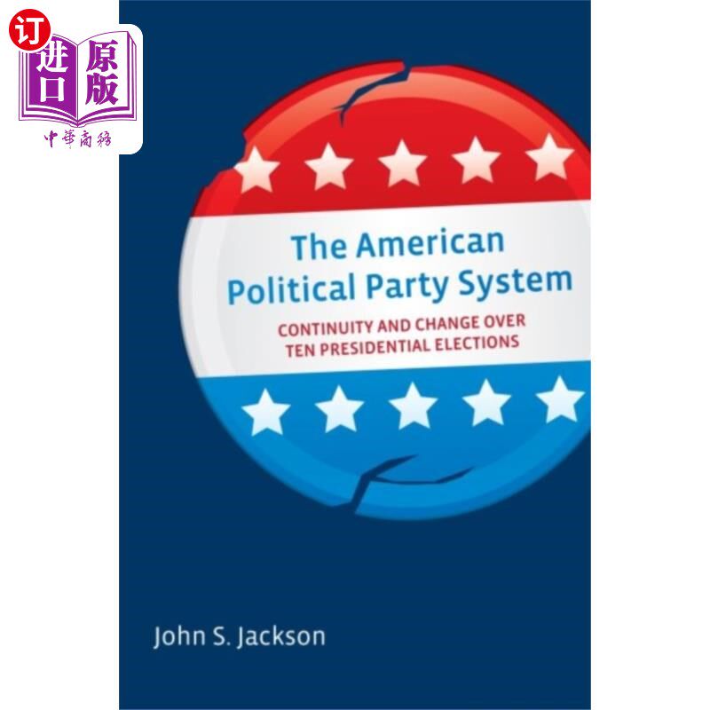 海外直订American Political Party System 美国政党制度