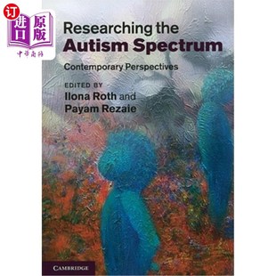 Spectrum Autism Contemporary Perspectives 当代视角 海外直订医药图书Researching 研究自闭症谱系 the