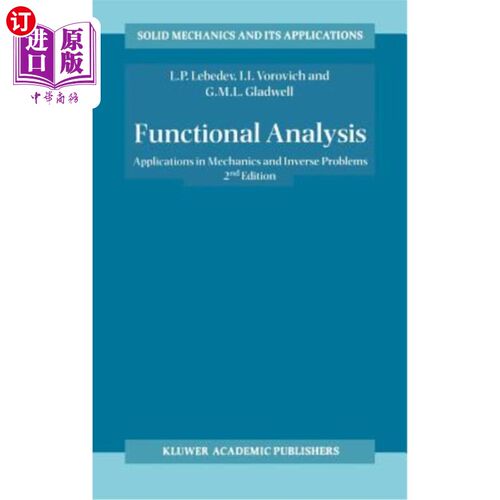 海外直订Functional Analysis: Applications in Mechanics and Inverse Problems 泛函分析：在力学和反问题中的应用