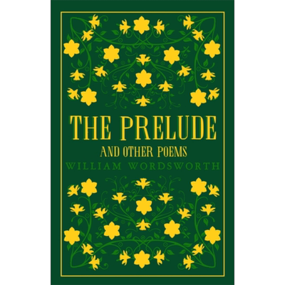 现货 威廉 华兹华斯诗集 英文原版 Alma Classics The Prelude and Other Poems William Wordsworth【中商原版】