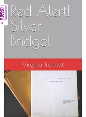 海外直订Red Alert! Silver Bridge! 红色警报！银桥！