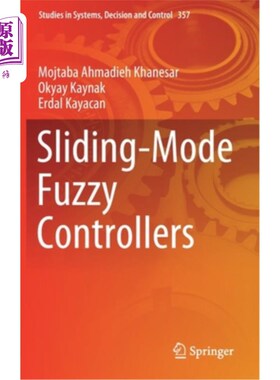 海外直订Sliding-Mode Fuzzy Controllers 结合滑模模糊控制器