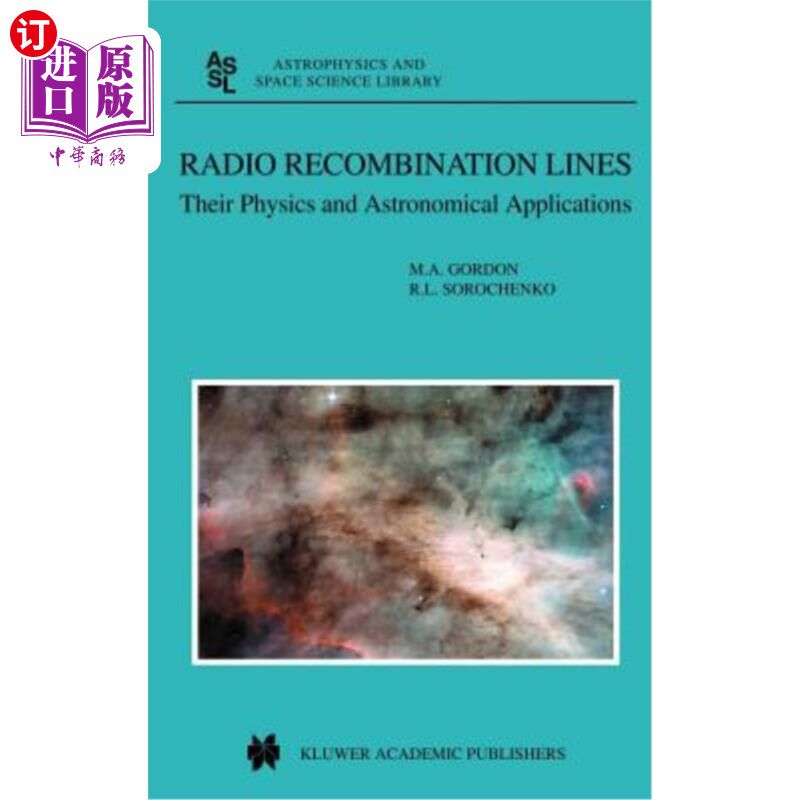 海外直订Radio Recombination Lines: Their Physics and Astronomical Applications 无线电重组线:其物理和天文应用