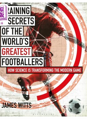 海外直订医药图书Training Secrets of the World's Greatest Footbal... 世界最伟大足球运动员的训练秘诀