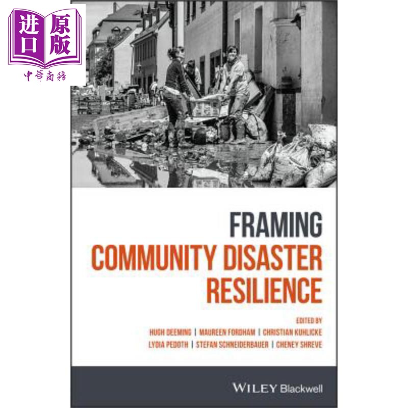 现货 构建社区灾难恢复力 Framing Community Disaster Resilience Maureen Fordham 英文原版 中商原版 Wiley【中商原版】