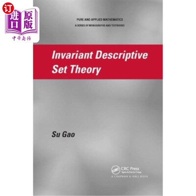 海外直订Invariant Descriptive Set Theory 不变描述集合论