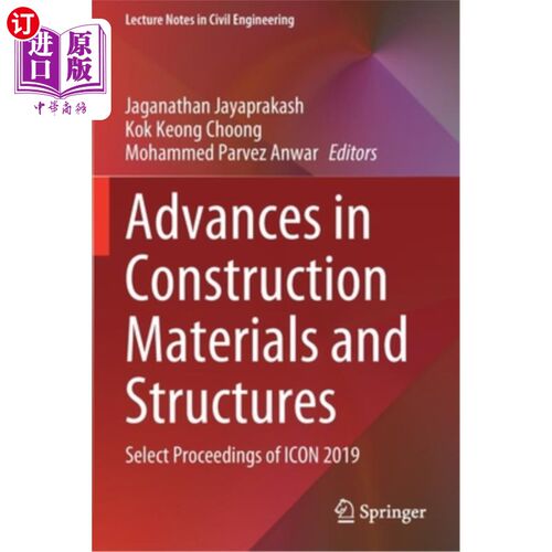 海外直订Advances in Construction Materials and Structures: Select Proceedings of Icon 20 建筑材料和结构的进展