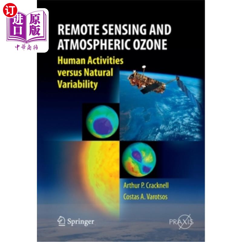 海外直订Remote Sensing and Atmospheric Ozone: Human Activities Versus Natural Variabilit遥感和大气臭氧：人类活动与