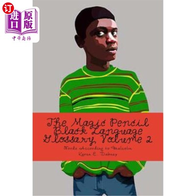 海外直订The Magic Pencil Black Language Glossary, Volume 2 魔术铅笔 黑人语言术语表 第2卷