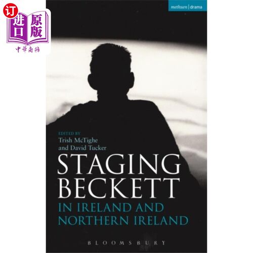 海外直订Staging Beckett in Ireland and Northern Ireland 在爱尔兰和北爱尔兰上演贝克特