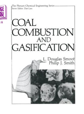 海外直订Coal Combustion and Gasification 煤炭燃烧和气化