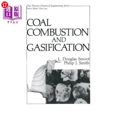 海外直订Coal Combustion and Gasification 煤炭燃烧和气化