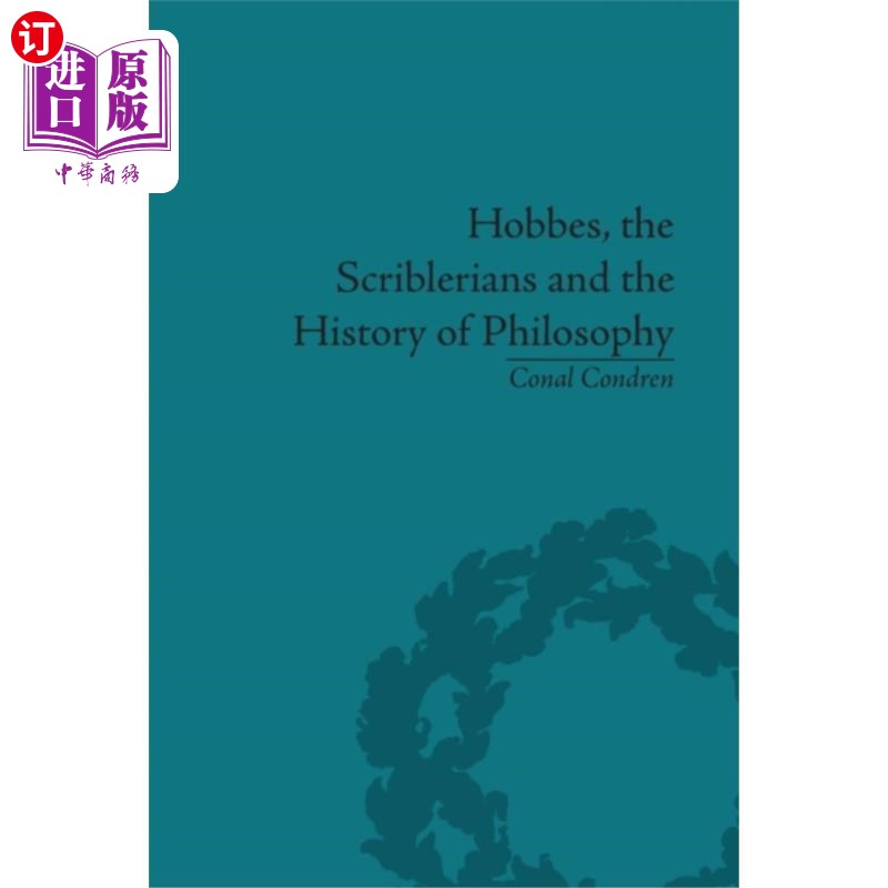 海外直订Hobbes, the Scriblerians and the History of Phil... 霍布斯,斯克里伯勒学派和哲学史