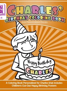 海外直订Charles's Birthday Coloring Book Kids Personalized Books: A Coloring Book Person 查尔斯生日彩绘书儿童个性化