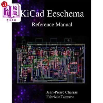 海外直订KiCad Eeschema Reference Manual KiCad Eeschema参考手册