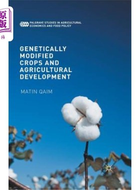 海外直订Genetically Modified Crops and Agricultural Development 转基因作物与农业发展