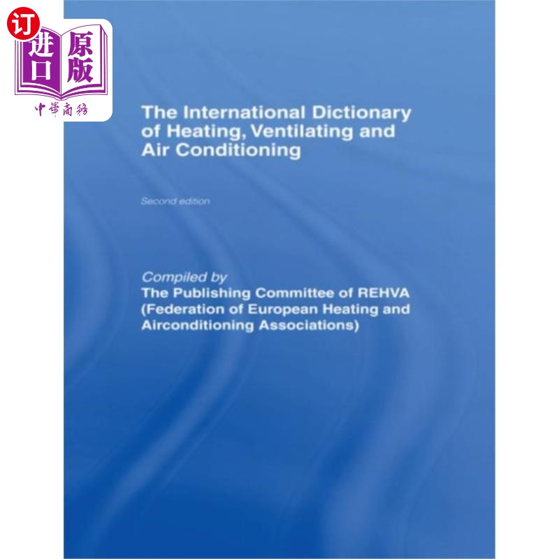 海外直订International Dictionary of Heating, Ventilating... 国际暖通空调辞典