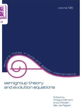 海外直订Semigroup Theory and Evolution Equations 半群理论与演化方程