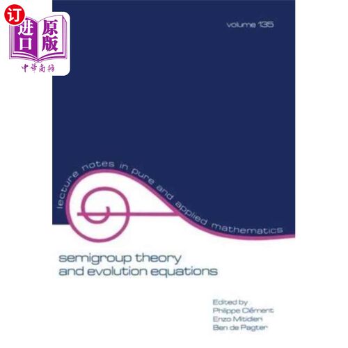 海外直订Semigroup Theory and Evolution Equations 半群理论与演化方程