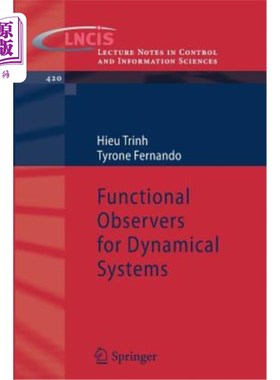 海外直订Functional Observers for Dynamical Systems 动力系统的泛函观测器