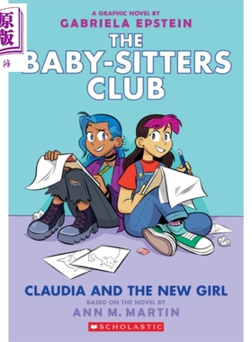 保姆俱乐部9  英文原版 The Baby-sitters Club Graphic Novel #9 Claudia and the New Girl Ann M. Martin【中商原版】
