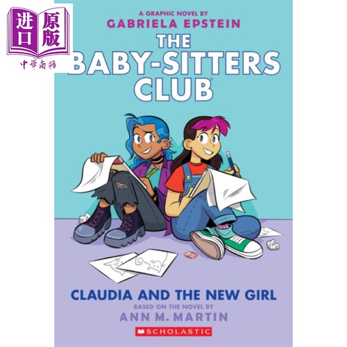 保姆俱乐部9  英文原版 The Baby-sitters Club Graphic Novel #9 Claudia and the New Girl Ann M. Martin【中商原版】