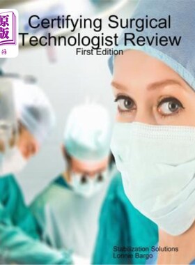 海外直订Certifying Surgical Technologist Review 认证外科技术专家评审