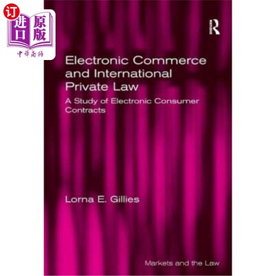 海外直订Electronic Commerce and International Private Law: A Study of Electronic Consume 电子商务与国际私法：电子消