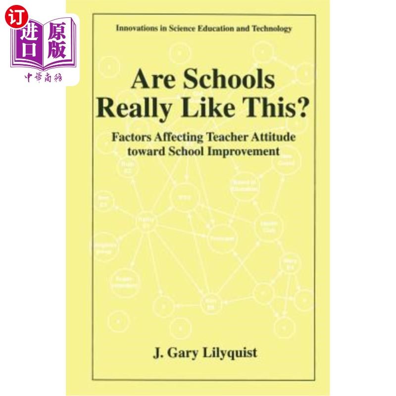 海外直订Are Schools Really Like This?: Factors Affecting Teacher Attitude Toward School 学校真的是这样吗?:影响教师