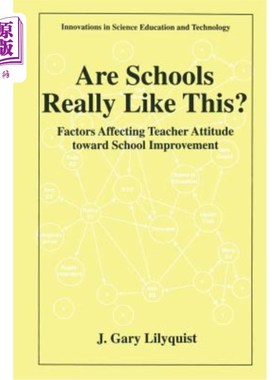 海外直订Are Schools Really Like This?: Factors Affecting Teacher Attitude Toward School  学校真的是这样吗?:影响教师