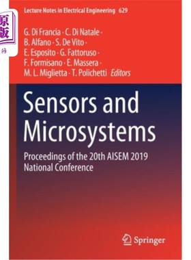 海外直订Sensors and Microsystems: Proceedings of the 20th Aisem 2019 National Conference 传感器和微系统:第20届Ais