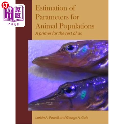 海外直订Parameter Estimation for Animal Populations 动物种群参数估计