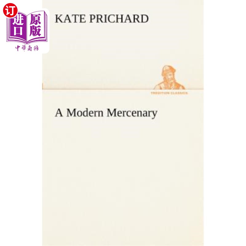 海外直订A Modern Mercenary 现代雇佣兵