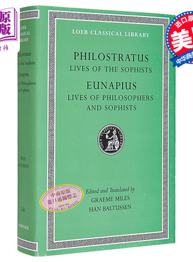 预售 哲学家和智者的生活 Lives of the Sophists Lives of Philosophers and Sophists Loeb 英文原版 Philostratus【中商原版】