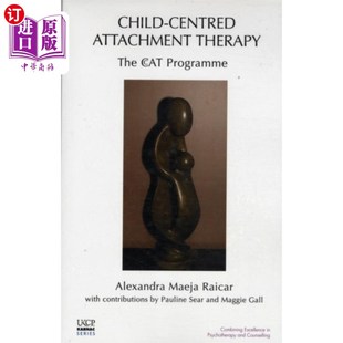 以儿童为中心 海外直订Child Therapy Centred 依恋疗法 Attachment