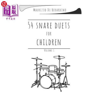 海外直订54 snare duets for children - Volume 1 54小鼓二重奏为儿童-卷1