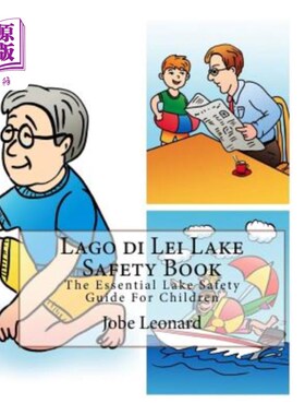 海外直订Lago di Lei Lake Safety Book: The Essential Lake Safety Guide For Children 湖底雷湖安全手册:儿童基本湖泊安
