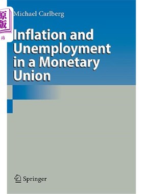海外直订Inflation and Unemployment in a Monetary Union 货币联盟中的通货膨胀和失业