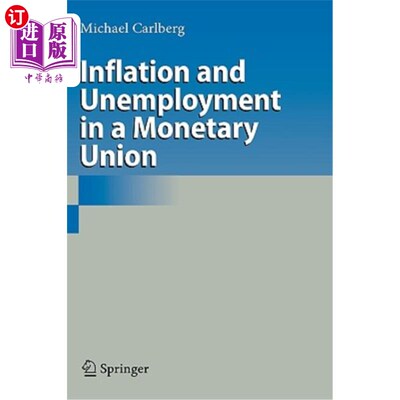 海外直订Inflation and Unemployment in a Monetary Union 货币联盟中的通货膨胀和失业