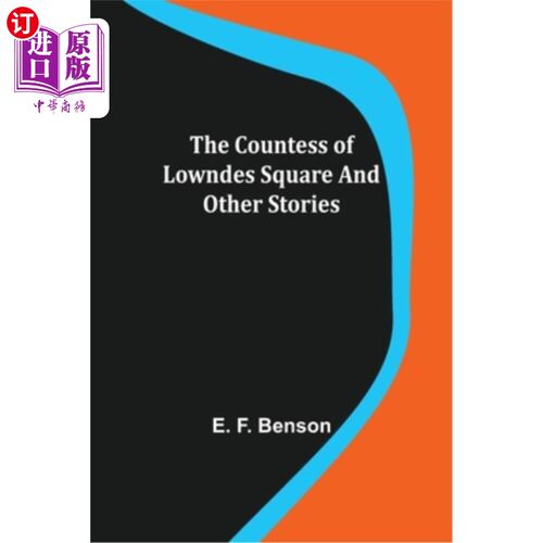 海外直订The Countess of Lowndes Square and Other Stories 朗兹广场的伯爵夫人和其他故事