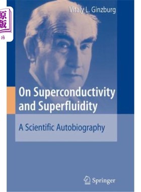海外直订On Superconductivity and Superfluidity: A Scientific Autobiography 超导与超流体：科学自传