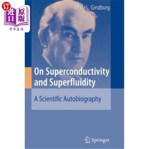 海外直订On Superconductivity and Superfluidity: A Scientific Autobiography 超导与超流体：科学自传