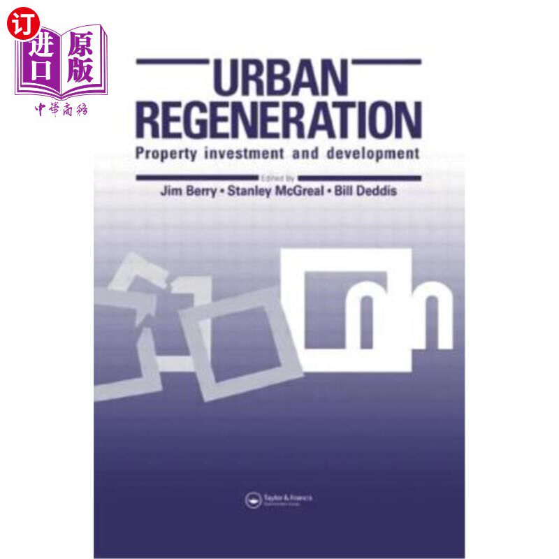 海外直订Urban Regeneration: Property Investment and Development 城市更新:房地产投资与发展