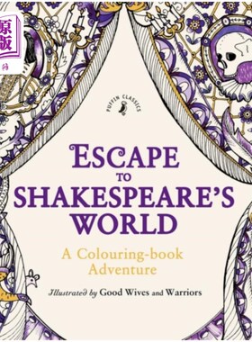 海外直订Escape to Shakespeare's World: A Colouring Book ... 逃到莎士比亚的世界:一本涂色书的冒险
