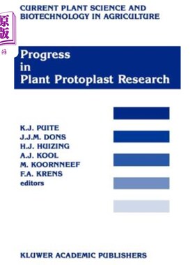 海外直订Progress in Plant Protoplast Research: Proceedings of the 7th International Prot 植物原生质体研究进展:第七届国