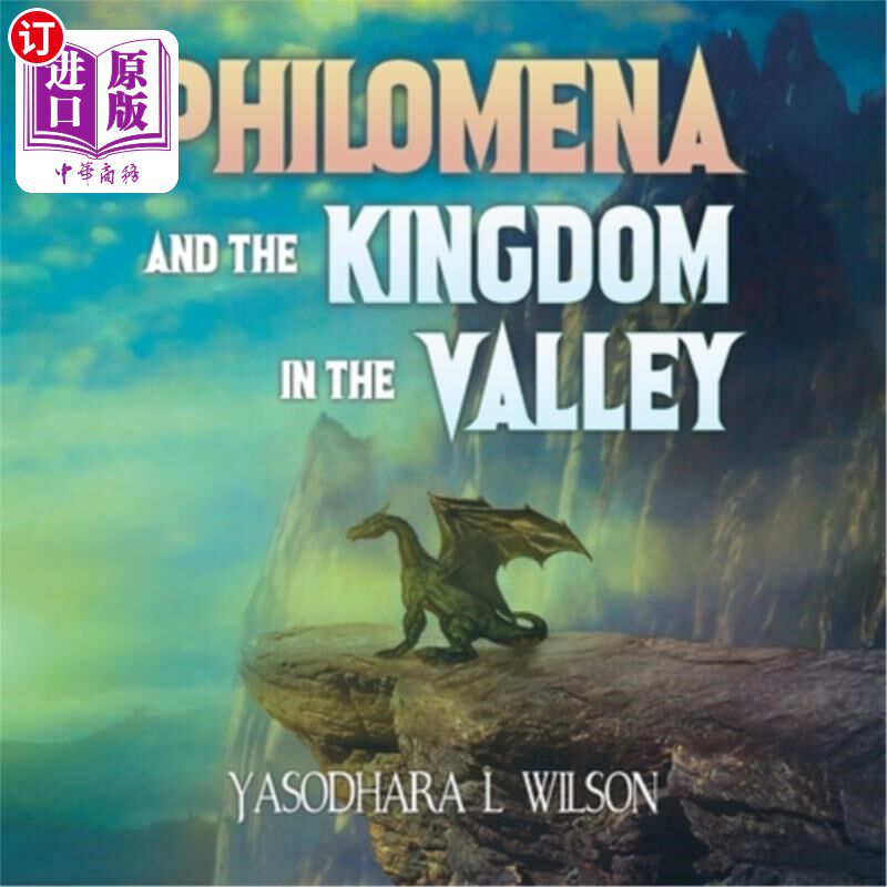 海外直订Philomena and the Kingdom in the Valley 《菲洛梅娜与山谷之国
