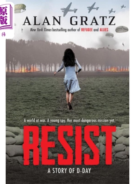 抵抗 诺曼底登陆的故事 Resist A Story of D-Day 英文原版 Alan Gratz 青少年历史小说【中商原版】