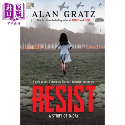 抵抗 诺曼底登陆的故事 Resist A Story of D-Day 英文原版 Alan Gratz 青少年历史小说【中商原版】
